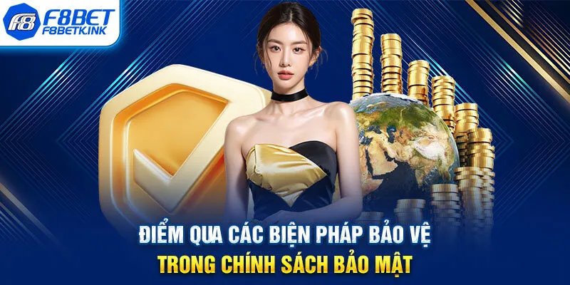 Điểm qua các biện pháp bảo vệ trong chính sách bảo mật