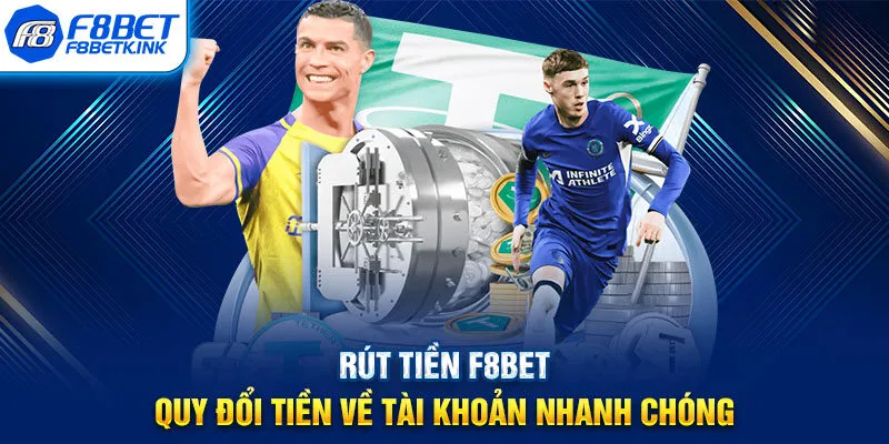 Rút Tiền F8BET