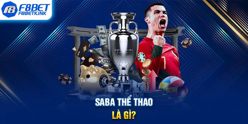 SABA thể thao là gì?